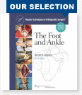 The Foot and Ankle 3/e Master Techniques in Orthopaedic Surgery +Website 2013