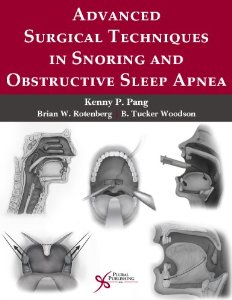Advanced Surgical Techniques in Snoring and Obstructive Sleep Apnea [Hardcover]