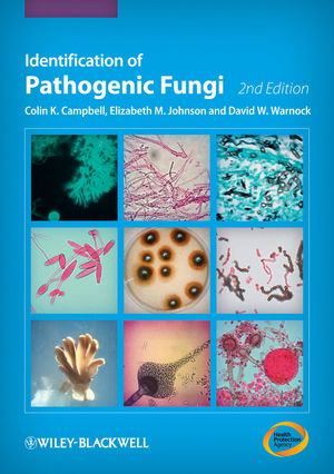 Identification of Pathogenic Fungi, 2nd Edition 2013