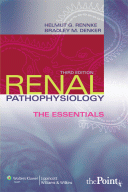 Renal Pathophysiology The Essentials 3/E