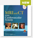 MRI and CT of the Cardiovascular System 3/e