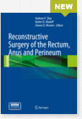 Reconstructive Surgery of the Rectum, Anus and Perineum