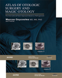Atlas of Otologic Surgery and Magic Otology (Vol. 1 & 2)