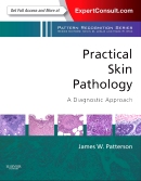 Practical Skin Pathology: A Diagnostic Approach: A Volume in the Pattern Recognition Series, Expert Consult: Online and
