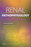 Renal Pathophysiology The Essentials 4/E 2014