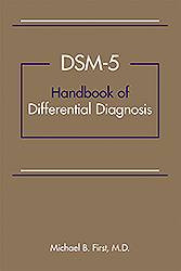 DSM-5™ Handbook of Differential Diagnosis 2014