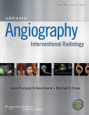 Abrams' Angiography Interventional Radiology + Online 3/E 2014