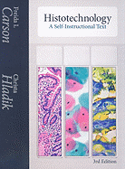 Histotechnology: A Self-Instructional Text