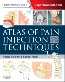 Atlas of Pain Injection Techniques, 2nd Edition Expert Consult: Online and Print 2014