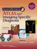 Aunt Minnie's Atlas and Imaging-Specific Diagnosis 4/E 2014(已絕版)