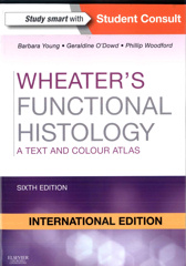 Wheater's Functional Histology, 6th Edition(I.E.) A Text and Colour Atlas (With STUDENT CONSULT Online Access) 2014(團購另有