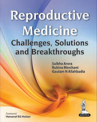 Reproductive Medicine: Challenges, Solutions and Breakthroughs 2014
