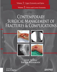 Contemporary Surgical Management of Fractures and Complications (Two Volume Set) 2013