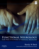 Functional Neurology for Practitioners of Manual Medicine, 2nd Edition 2011