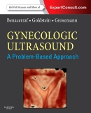 Gynecologic Ultrasound: A Problem-Based Approach 2014