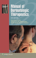Manual of Dermatologic Therapeutics 8/E 2014