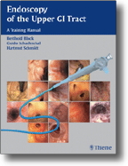 Endoscopy of the Upper GI Tract: A Training Manual