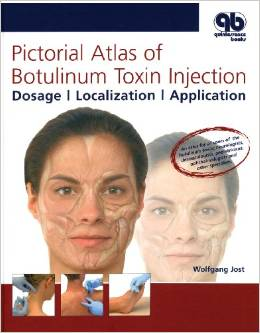 Pictorial Atlas of Botulinum Toxin Injection: Dosage, Localization, Application 2/E 2013