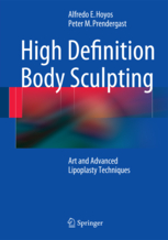 High Definition Body Sculpting: Art and Advanced Lipoplasty Techniques 2014