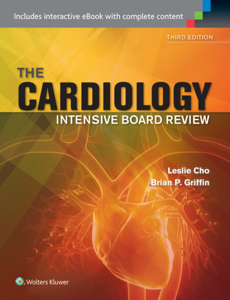 Cardiology Intensive Board Review 3/E 2015