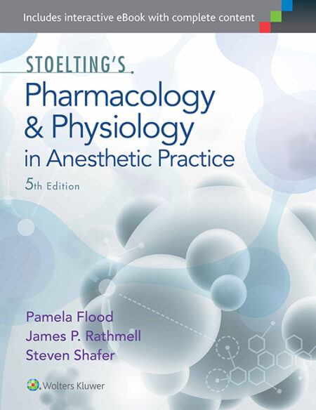 Stoeltings Pharmacology and Physiology in Anesthetic Practice 5/E(限量特價)