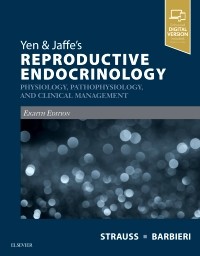 Yen & Jaffe's Reproductive Endocrinology: Physiology, Pathophysiology, and Clinical Management,  8th Edition 2019