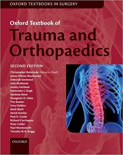 Oxford Textbook of Trauma and Orthopaedics 2/E 2017