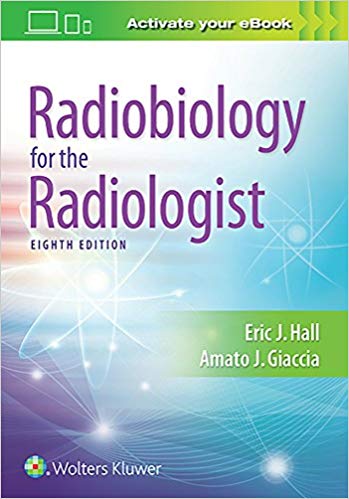 Radiobiology for the Radiologist 8/E + Ebook 2019