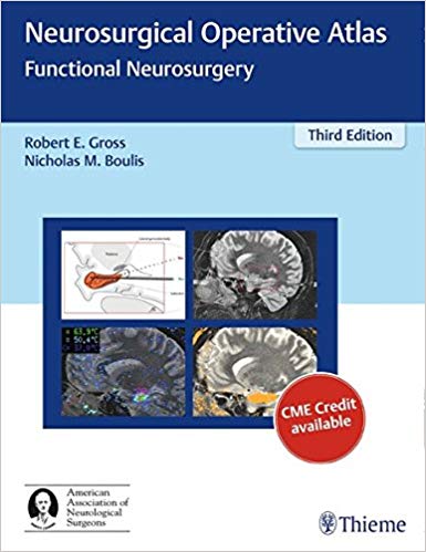Neurosurgical Operative Atlas: Functional Neurosurgery 3/E
