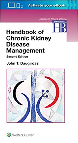 Handbook of Chronic Kidney Disease Management 2/E 2019