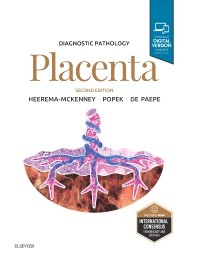 Diagnostic Pathology: Placenta 2nd Edition 2019