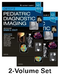 Caffey's Pediatric Diagnostic Imaging, 2-Volume Set, 13th Edition 2019