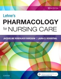 Lehne's Pharmacology for Nursing Care 10th Edition 2019