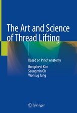 The Art and Science of Thread Lifting: Based on Pinch Anatomy  2019
