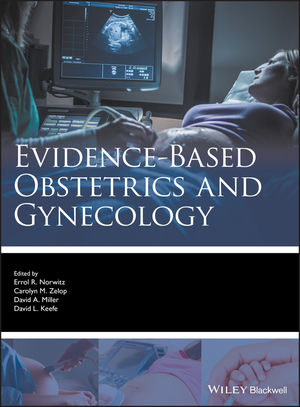 Evidence-based Obstetrics and Gynecology (Evidence-Based Medicine) 2019