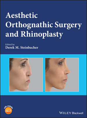 Aesthetic Orthognathic Surgery and Rhinoplasty 2019