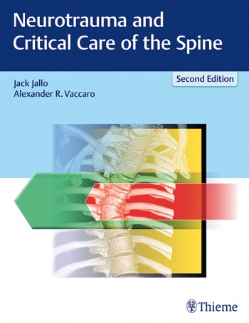 Neurotrauma and Critical Care of the Spine 2/E 2018
