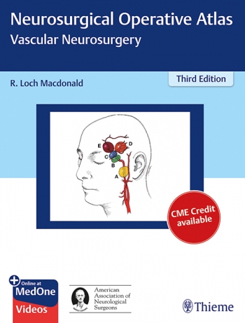 Neurosurgical Operative Atlas: Vascular Neurosurgery 3/E 2019
