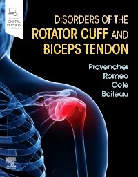 Disorders of the Rotator Cuff and Biceps Tendon: The Surgeon’s Guide to Comprehensive Management 2020