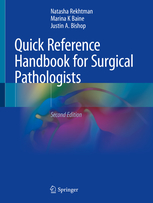 Quick Reference Handbook for Surgical Pathologists 2/E 2019