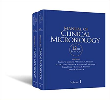 Manual of Clinical Microbiology, 2 Volume  Set  12/E