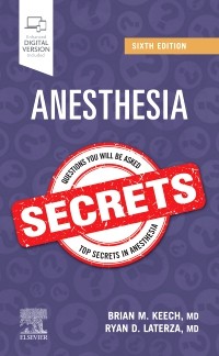 Anesthesia Secrets, 6/E 2021