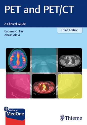PET and PET/CT: A Clinical Guide 3rd Edition 2019