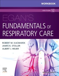 Workbook for Egan's Fundamentals of Respiratory Care 12/E 2021