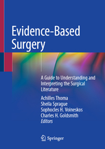 Evidence-Based Surgery: A Guide to Understanding and Interpreting the Surgical Literature 2019