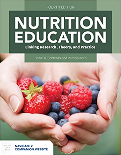 Nutrition Education: Linking Research, Theory, and Practice 4/E 2021