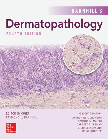 Barnhill's Dermatopathology 4/E 2020