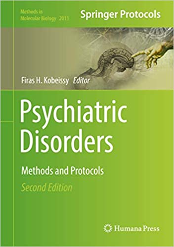 Psychiatric Disorders: Methods and Protocols 2/E  2019