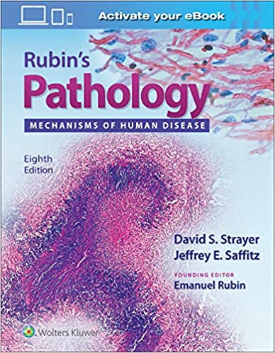 Rubin's Pathology: Mechanisms of Human Disease 8/E 2020