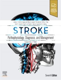 Stroke: Pathophysiology, Diagnosis, and Management 7/E 2022